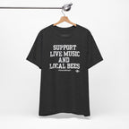 Support Live Music and Local Bees - Graphic Tee
