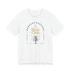 The Buzz Club - Graphic Tee