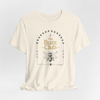 The Buzz Club - Graphic Tee