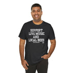 Support Live Music and Local Bees - Graphic Tee